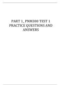 PART 1&lowbar; PNM300 TEST 1 PRACTICE QUESTIONS AND ANSWERS