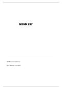 NRSG 257 EXAM 2 STUDY GUIDE QUESTIONS AND VERIFIED ANSWERS