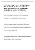 NSG 5000 CHAPTER 31 ALTERATIONS OF HEMATOLOGIC FUNCTION IN CHILDREN EXAM WITH CORRECT QUESTIONS AND ANSWERS 2025