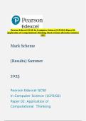 Pearson Edexcel GCSE In Computer Science &lpar;1CP2&sol;02&rpar; Paper 02&colon; Application of Computational Thinking Mark Scheme &lpar;Results&rpar; Summer 2025