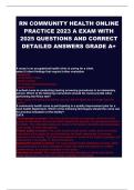 RN COMMUNITY HEALTH ONLINE PRACTICE 2023 A EXAM WITH 2025 QUESTIONS AND CORRECT DETAILED ANSWERS GRADE A&plus;