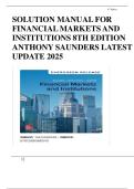 SOLUTION MANUAL FOR FINANCIAL MARKETS AND INSTITUTIONS 8TH EDITION ANTHONY SAUNDERS LATEST UPDATE 2025