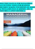 SOLUTION MANUAL FOR MANAGERIAL ACCOUNTING TOOLS FOR BUSINESS DECISION MAKING 9TH EDITION BY JERRY J&period; WEYGANDT&comma; PAUL D&period; KIMMEL&comma; JILL E&period; MITCHELL LATEST 2025&sol;2026 A&plus;