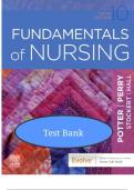 Test Bank for Fundamentals of Nursing&comma; 10th Edition by Potter & Perry &ndash; Chapters 1&ndash;50 &vert; Complete A&plus; Exam Prep & Study Guide