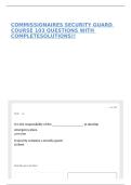 COMMISSIONAIRES SECURITY GUARD COURSE 103 QUESTIONS WITH COMPLETESOLUTIONS&excl;&excl;