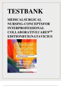 TEST BANK FOR MEDICAL SURGICAL NURSING-CONCEPTS FOR INTERPROFESSIONAL COLLABORATIVE CARE 9TH EDITION BY IGNATAVICIUS&vert; WORKMAN&vert; REBAR &lpar;COVERS ALL CHAPTERS 1-74&rpar; ISBN&colon; 9780323444194