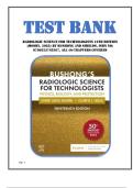 Test Bank for Radiologic Science for Technologists 13th Edition &lpar;Mosby&comma; 2025&rpar; by Bushong and Shields&comma; Isbn no&semi; 9780323765367&comma; all 40 Chapters Covered