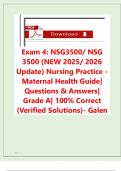 Exam 4&colon; NSG3500&sol; NSG  3500 &lpar;NEW 2025&sol; 2026  Update&rpar; Nursing Practice -  Maternal Health Guide&vert;  Questions & Answers&vert;  Grade A&vert; 100&percnt; Correct  &lpar;Verified Solutions&rpar;- Galen