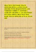 PRACTICE TEST BASIC PEACE  OFFICER OPOTA LATEST EXAM  2025&sol;2026 WITH 200 QUESTIONS AND  VERIFIED CORRECT ANSWERS &vert;  ALREADY GRADED A&plus; &vert; GUARANTEED  SUCCESS &vert; OPOTA PRACTICE TEST  BASIC PEACE OFFICER ACTUAL EXAM  2025