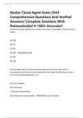 Qualys Cloud Agent Exam 2024 Comprehensive Questions And Verified Answers&sol; Complete Solutions With Rationales&vert;Get It 100&percnt; Accurate&excl;&excl;