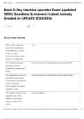 Basic X-Ray Machine operator Exam &lpar;updated 2025&rpar; Questions & Answers &vert; Latest Already Graded A&plus; UPDATE 2025&vert;2026