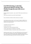 Exit HESI &lpar;Testing&comma; Leadership&comma; Advanced Clinical Concepts&comma; and Medical-Surgical&rpar; exam with correct answers 