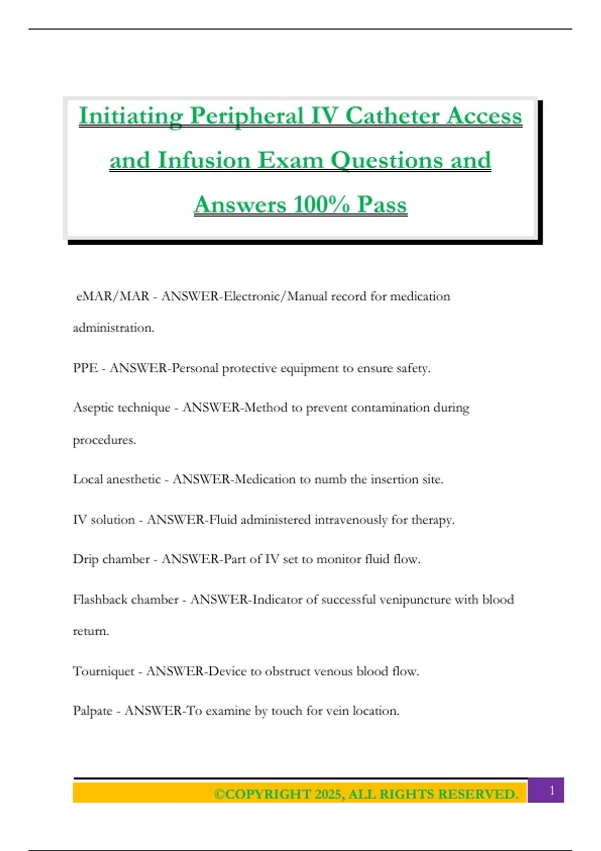 Initiating Peripheral IV Catheter Access and Infusion Exam Questions and Answers 100% Pass ...