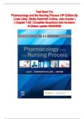 Pharmacology and the Nursing Process &lpar;10th Edition&rpar; &ndash; Linda Lilley &ndash; Complete Test Bank with Answers and Rationales