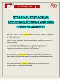 OTP2 FINAL TEST ACTUAL 2025&sol;2026 QUESTIONS AND 100&percnt; CORRECT ANSWERS