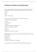 Professor Charles Final OB Exam Actual Questions With 100&percnt; Correct Verified Answers&period;