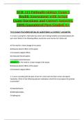 NUR 315 Pathophysiology Exam 5 Health Assessment with Actual Exam Questions and Correct Answers&comma; 100&percnt; Guaranteed Pass Graded A&plus;&period;