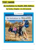 TEST BANK  An Invitation to Health 20th Edition   by Tunks&comma; Chapter 1 to 20 Covered  