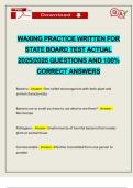 WAXING PRACTICE WRITTEN FOR STATE BOARD TEST ACTUAL 2025&sol;2026 QUESTIONS AND 100&percnt; CORRECT ANSWERS