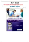 Test Bank &ndash; Neonatal and Pediatric Respiratory Care &vert; Brian K&period; Walsh &vert; 5th Edition