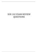SUR 102 EXAM REVIEW QUESTIONS