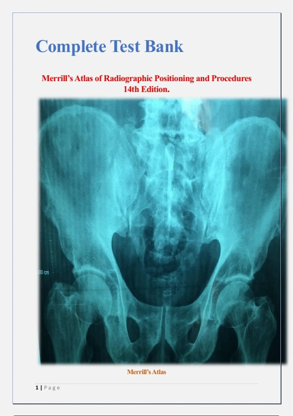 Complete Test Bank Merrill’s Atlas of Radiographic Positioning and ...