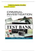 Test Bank For Criminal investigation 11th Edition by Charles Swanson, Neil Chamelin, Leonard Territo, Robert W Taylor All Chapters Fully Covered 