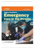 TEST BANK For Nancy Caroline&rsquo;s Emergency Care in the Streets&comma; 9th Edition by Nancy Caroline&comma; Verified Chapters 1 - 53&comma; Complete Newest Version