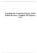 Test Bank For Corporate Finance, 12TH Edition By Ross | Complete All Chapters 1-31.