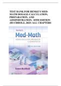 TEST BANK FOR HENKE'S MED-MATH DOSAGE-CALCULATION&comma; PREPARATION&comma; AND ADMINISTRATION&comma; 10TH EDITION &lpar;BUCHHOLZ&comma; 2025&rpar; ALL CHAPTERS