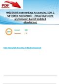 WGU D103 Intermediate Accounting I&vert;OA &vert; Objective Assessment &vert; 200 Actual Questions and Answers Latest Updated 2025&sol;2026 &lpar;Graded A&plus;&rpar;
