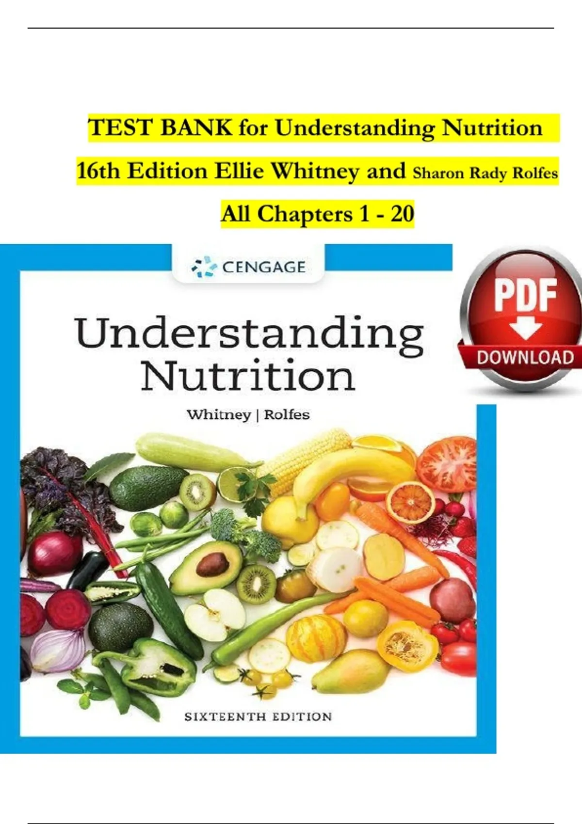 TEST BANK for Understanding Nutrition 16th Edition Ellie Whitney and