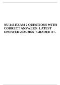 NU 345 EXAM 2 QUESTIONS WITH CORRECT ANSWERS &vert; LATEST UPDATED 2025&sol;2026 &vert; GRADED A&plus;&period;