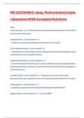 NR 226 EXAM 2 sleep&comma; fluid and electrolytes Questions With Complete Solutions&period;pdf