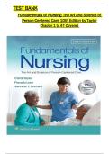 Full Test Bank &ndash; Fundamentals of Nursing&colon; The Art and Science of Person-Centered Care&comma; 10th Edition by Taylor&comma; Chapters 1&ndash;47 Covered