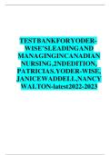 Test Bank For Test Bank Leading And Managing In Canadian Nursing&comma; 2nd Edition&comma; Patricia S&period; Yoder-Wise&comma; Janice Waddell&comma; Nancy Walton