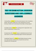 TED 105 EXAM ACTUAL 2025&sol;2026 QUESTIONS AND 100&percnt; CORRECT ANSWERS
