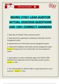 ISO&sol;IEC 27001 LEAD AUDITOR ACTUAL 2025&sol;2026 QUESTIONS AND 100&percnt; CORRECT ANSWERS