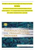 TEST BANK For Edmunds' Pharmacology for the Primary Care Provider&comma; 5th Edition by Constance G Visovsky & Cheryl H Zambroski & Rebecca M Lutz &vert; Verified Chapter's 1 - 73 &vert; Complete Newest Version EXAM QUESTIONS WITH CORRECT ANSWERS RATED A&plus; 2
