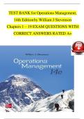 TEST BANK for Operations Management&comma; 14th Editionby William J Stevenson Chapters 1 &ndash; 19 EXAM QUESTIONS WITH CORRECT ANSWERS RATED A&plus;