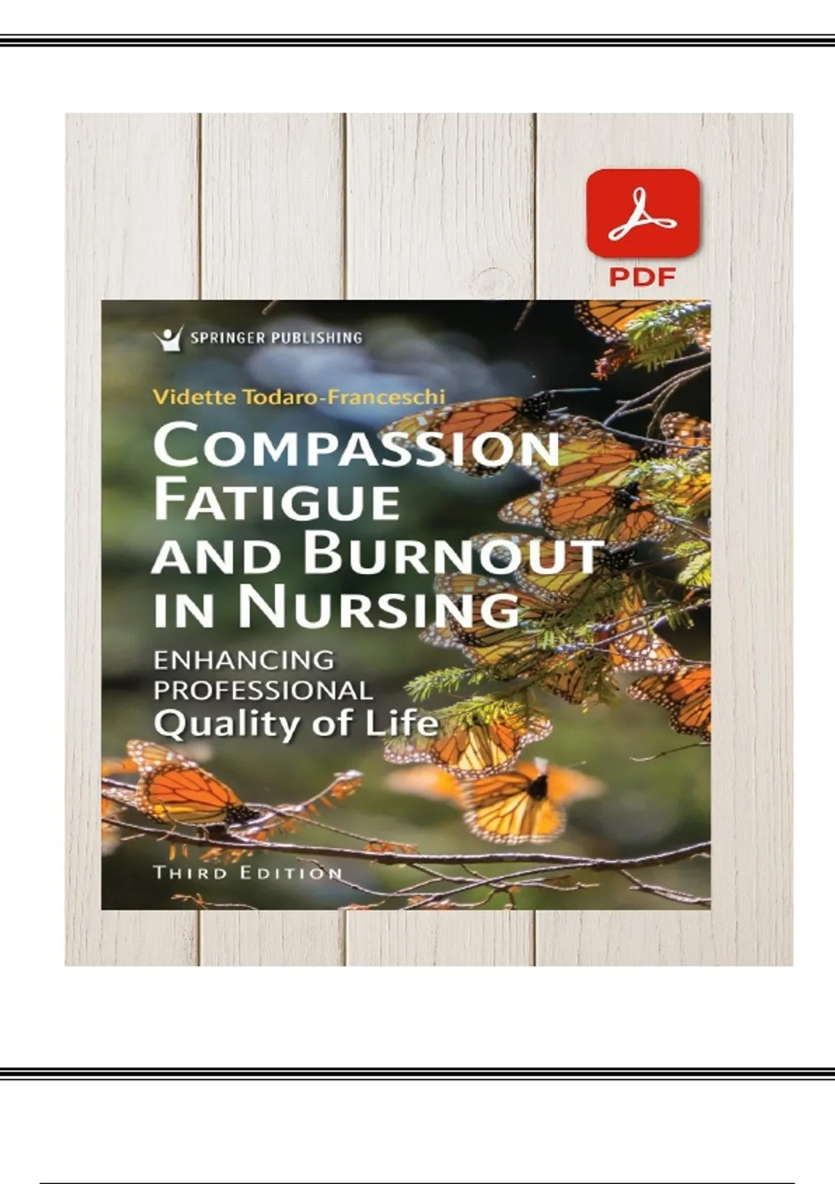 Compassion Fatigue and Burnout in Nursing – Todaro-Franceschi (2025 ...