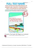Test Bank for Davis Advantage for Fundamentals of Nursing Care&colon; Concepts&comma; Connections & Skills 4th Edition By Burton & Smith&comma; ISBN&colon; 9781719644556&comma; All 38 Chapters Covered &vert;&vert;Complete A&plus; Guide