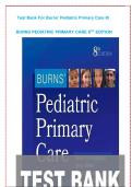 TEST BANK FOR Burns' Pediatric Primary Care 8th Edition by Dawn Lee Garzon ISBN&colon;978-0323882316 ALL CHAPTERS COVERED YOUR ULTIMATE GUIDE 100&percnt; VERIFIED A&plus; GRADE ASSURED&excl;&excl;&excl;&excl;&excl;&excl; NEW LATEST UPDATE&excl;&excl;&excl;&excl;&excl;&excl;