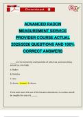 ADVANCED RADON MEASUREMENT SERVICE PROVIDER COURSE ACTUAL 2025&sol;2026 QUESTIONS AND 100&percnt; CORRECT ANSWERS