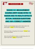 RADON 101&colon; MEASUREMENT COURSE &lpar;NRPP EXAM&rpar; INTRO TO RADON AND ITS HEALTH EFFECTS ACTUAL 2025&sol;2026 QUESTIONS AND 100&percnt; CORRECT ANSWERS