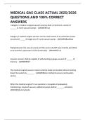 MEDICAL GAS CLASS ACTUAL 2025&sol;2026 QUESTIONS AND 100&percnt; CORRECT ANSWERS