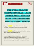 GACE SPECIAL EDUCATION GENERAL CURRICULUM - 1&comma; GACE - GENERAL SPECIAL EDUCATION ACTUAL 2025&sol;2026 QUESTIONS AND 100&percnt; CORRECT ANSWERS