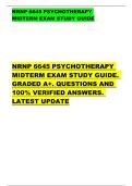 NRNP 6645 PSYCHOTHERAPY   MIDTERM EXAM STUDY GUIDE  NRNP 6645 PSYCHOTHERAPY  MIDTERM EXAM STUDY GUIDE&period;  GRADED A&plus;&period; QUESTIONS AND  100&percnt; VERIFIED ANSWERS&period;  LATEST UPDATE 