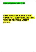 NRNP 6675 EXAM STUDY GUIDE  NRNP 6675 EXAM STUDY GUIDE&period;  GRADED A&plus;&period; QUESTIONS AND 100&percnt;  VERIFIED ANSWERS&period; LATEST  UPDATE 
