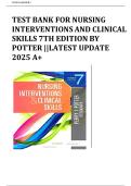 TEST BANK FOR NURSING INTERVENTIONS AND CLINICAL SKILLS 7TH EDITION BY POTTER &vert;&vert;L ATEST UPDATE  2025 A&plus;